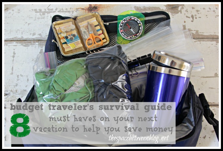 the budget traveler's survival kit - the space between