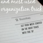 favorite and most used organization trick